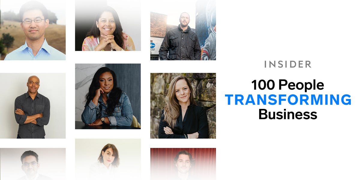 Introducing Insider 100 people transforming business – Business Insider