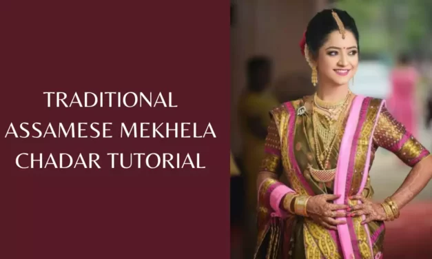 A step-by-step tutorial to drape the traditional Mekhela Chadar in Assamese style – WATCH VIDEO – Zoom TV